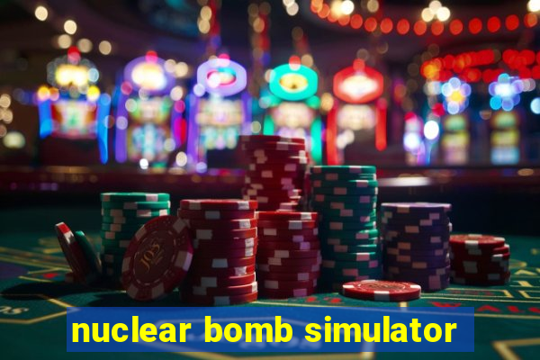 nuclear bomb simulator